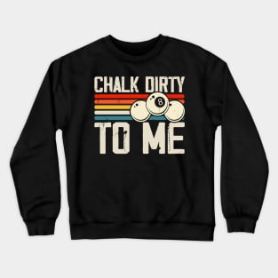 Chark Dirty To Me T shirt For Women T-Shirt Crewneck Sweatshirt